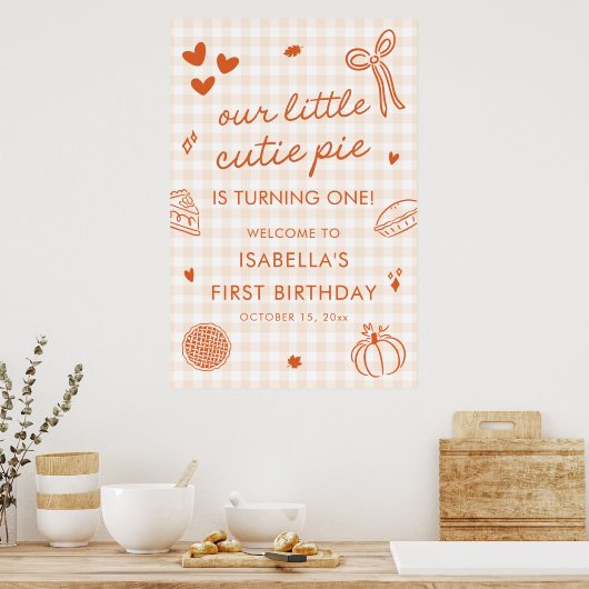 Fall A Little Cutie Pie 1st Birthday Welcome Sign Poster (Keuken)