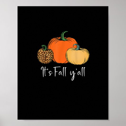 Fall Cute Halloween Pumpkin Thanksgiving It’s Fall Poster (Voorkant)