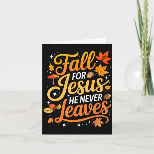 Fall For Jesus He Never Leaves Leaves Autumn Chris Kaart (Voorkant)