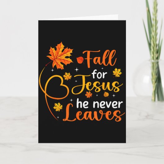 Fall For Jesus He Never Leaves Leaves Autumn Chris Kaart (Voorkant)