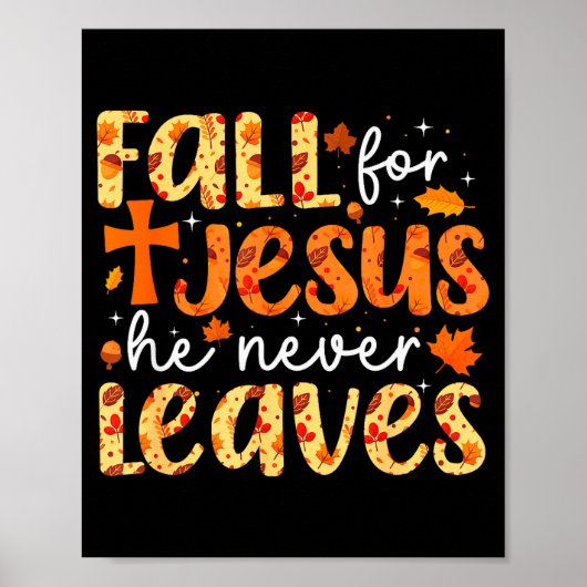 Fall For Jesus He Never Leaves Retro Autumn Thanks Poster (Voorkant)