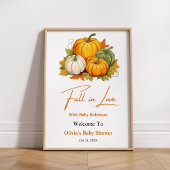 Fall in Love Pumpkin Baby Shower Welcome  Poster
