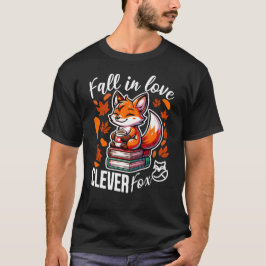 Fall in Love With Clever Fox T-shirt