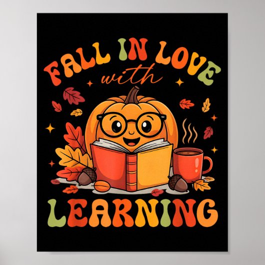 Fall In Love With Learning Autum Thanksgiving Teac Poster (Voorkant)