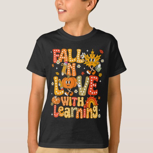 Fall In Love With Learning Autumn Thanksgiving Pum T-shirt (Voorkant)