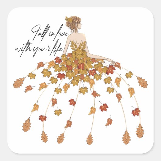 Fall in Love with Your Life Vierkante Sticker (Voorkant)