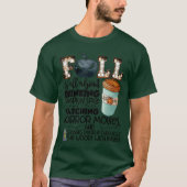 Fall Is All About Drinking Pumpkin Spice Watching  T-shirt (Voorkant)