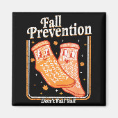 Fall Prevention Don't Fall Y'all Physical Therapy  Magneet (Voorkant)