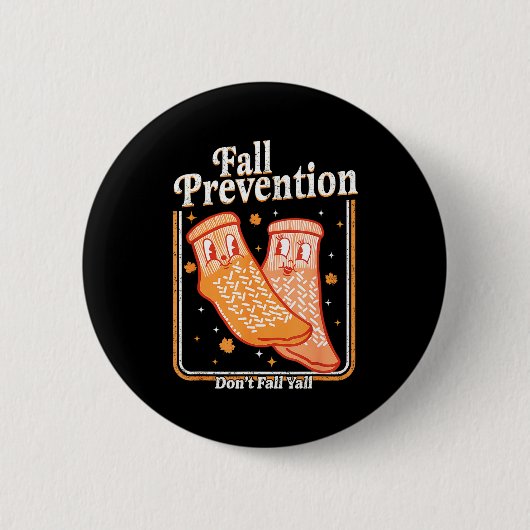 Fall Prevention Don't Fall Y'all Physical Therapy  Ronde Button 5,7 Cm (Voorkant)