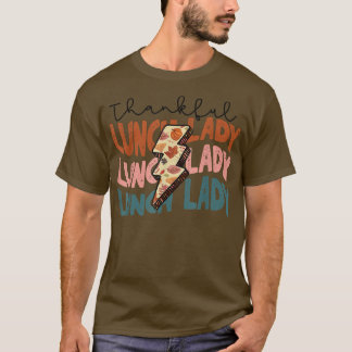 Fall Season Autumn Thankful Lunch Lady Thanksgivin T-shirt