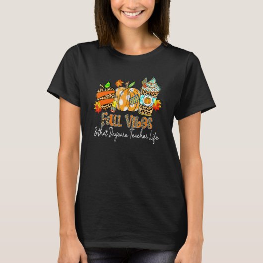 Fall Vibes & That Daycare Teacher Life Apple Penci T-shirt (Voorkant)