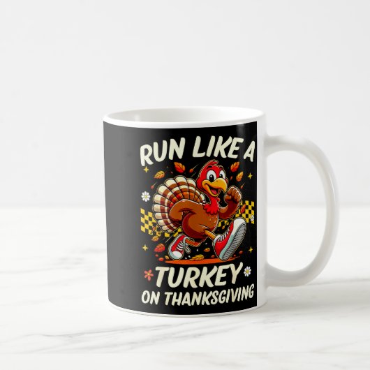 Fall Vibes Turkey Trot Run Like A Turkey On Thanks Koffiemok (Rechts)
