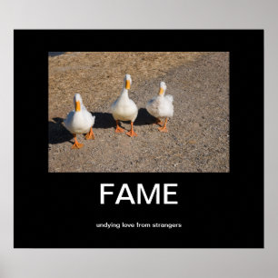 Fame Demotivational Poster