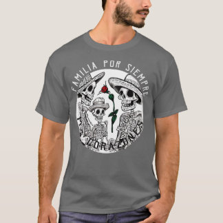 Familia por siempre t-shirt