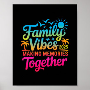 Familie 2025 Sfeer Familie Reünie Vakantie Herinne Poster