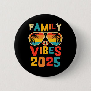 Familie 2025 Vibes Familie Reünie Vakantie Maken M Ronde Button 5,7 Cm