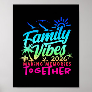 Familie 2026 Vibes Familie Reünie Vakantie Herinne Poster