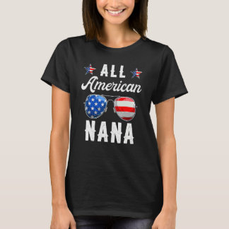 Familie Alle Amerikaanse Nana Vlag 4e Juli Patriot T-shirt
