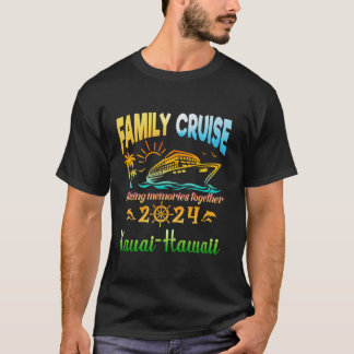 Familie Cruise 2024 Kauai Hawaii Vakantie reis uit T-shirt
