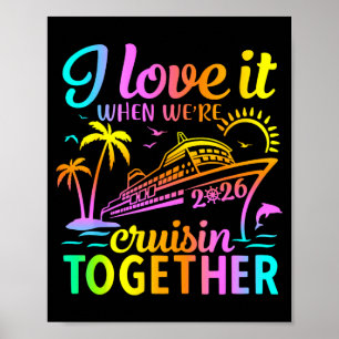 Familie Cruise 2026 Ik hou ervan als we aan het cr Poster
