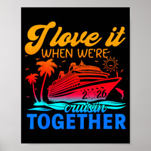 Familie Cruise 2026 Ik hou ervan als we cruisen sa Poster