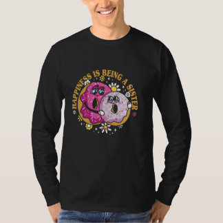 Familie geluk is een zus zijn t-shirt
