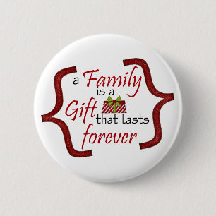 Familie is een geschenk ronde button 5,7 cm