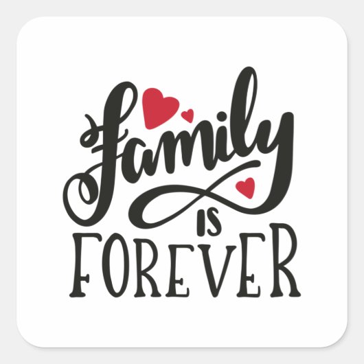 Familie is eeuwig vierkante sticker (Voorkant)