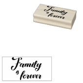 Familie is voor altijd 	rubberstempel (Gestempeld)