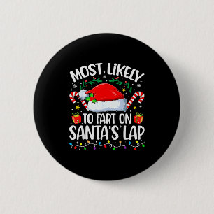 Familie Kerstmis Zal Waarschijnlijk Op Santa's Sch Ronde Button 5,7 Cm