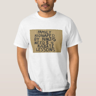 Familie ontvoerd door ninjas heeft 4 karate lessen t-shirt