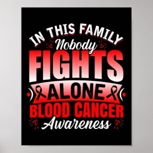Familie steun niemand vecht alleen bloedkanker Wb Poster