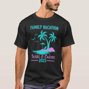 Familie Vacation 2023 Palm Tree Turks & Caicos Bea T-shirt