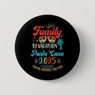 Familie Vakantie 2025 Punta Cana Matching Zomer Va Ronde Button 5,7 Cm