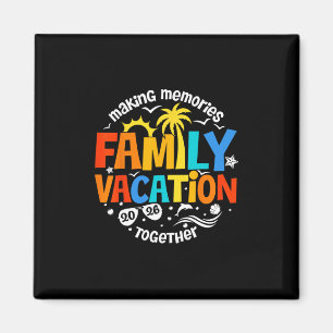Familie Vakantie 2026 Herinneringen Maken Samen Ma Magneet