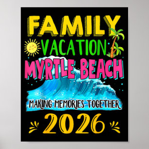 Familie Vakantie Myrtle Beach 2026 Vakantie Zomer Poster