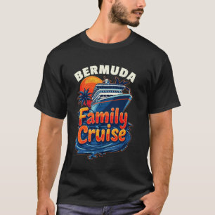 Familie Vakantie Vakay Ploeg Familie Cruise Bermud T-shirt