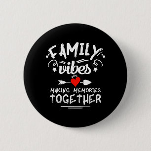 Familie Vibe Maakt Herinneringen 2026 Familie Reün Ronde Button 5,7 Cm