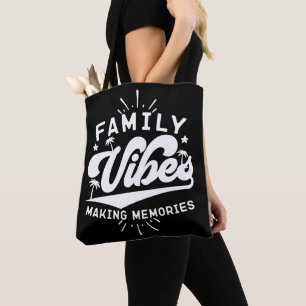 Familie Vibes Making Memories Grappig Gezegde Matc Draagtas