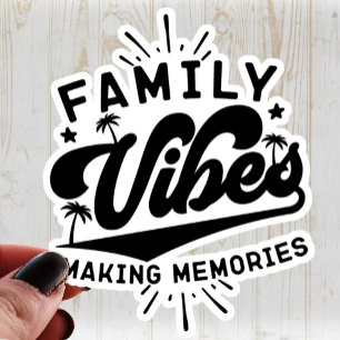 Familie Vibes Making Memories Outdoor Vakantie Coo Sticker