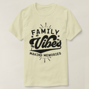 Familie Vibes Making Memories Outdoor Vakantie Coo T-shirt