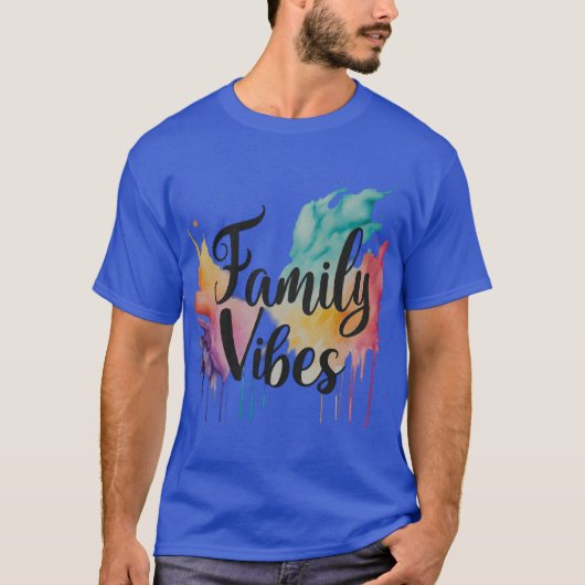 Familie Vibes. T-shirt (Voorkant)
