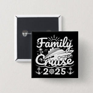 Familiecruise 2025 Cool Funny Familiecruise Vierkante Button 5,1 Cm