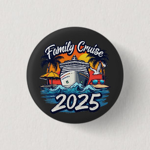 Familiecruise 2025 Familie Matching Crew Ship Ronde Button 3,2 Cm