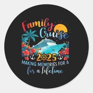 Familiecruise 2025 Herinneringen maken Levenslang Ronde Sticker