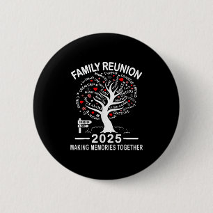 Familiereünie 2025 Herinneringen aan elkaar koppel Ronde Button 5,7 Cm