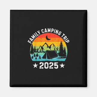 Family Camping Trip 2025 Matching Crew Summer Vaca Magneet