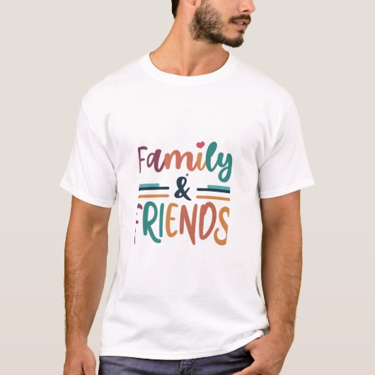 Family & Friends T-shirt (Voorkant)