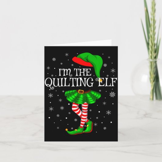 Family Matching Women Girls I'm The Quilting Elf C Kaart (Voorkant)