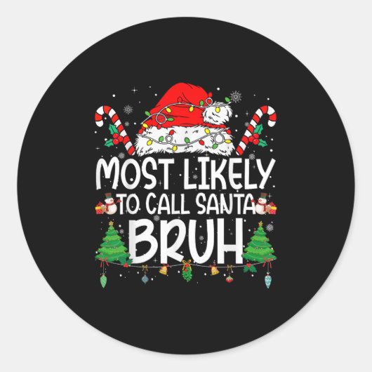 Family Matching Xmas Most Likely To Call Santa Bru Ronde Sticker (Voorkant)